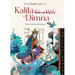 Kalila et Dimna (Bilingue) - Ibn al-Muqaffa - Bouraq