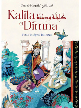 Kalila et Dimna (Bilingue) - Ibn al-Muqaffa - Bouraq