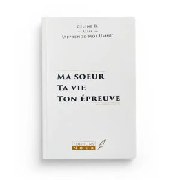 Ma sœur, ta vie ton épreuve – Éditions Nour
