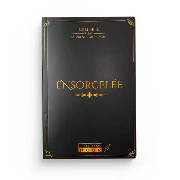 Ensorcelée – Éditions Nour