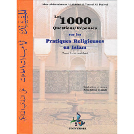 Les 1000 Questions/Réponses sur les pratiques religieuses en Islam - Editions Universel