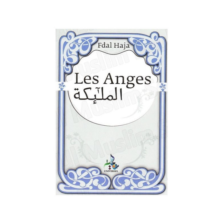 Le monde des anges - Dr Omar Al Achqar - Editions IIPH
