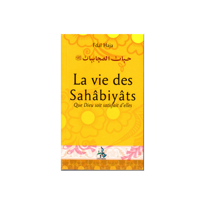 Les Sahabiyyat - Un Exemple à Suivre - Edition Al Bayyinah