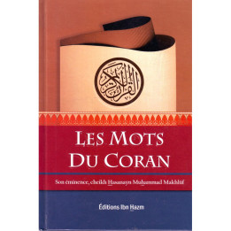 Les mots du Coran - Editions Ibn Hazm