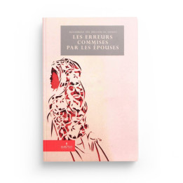 Les Erreurs Commises Par Les Épouses, De Muhammad Ibn Ibrahim Al Hamad - Editions Assia