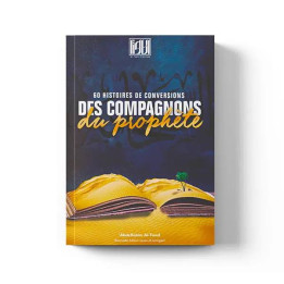 60 histoires de conversions des compagnons du Prophète ﷺ - Éditions At-Tawil