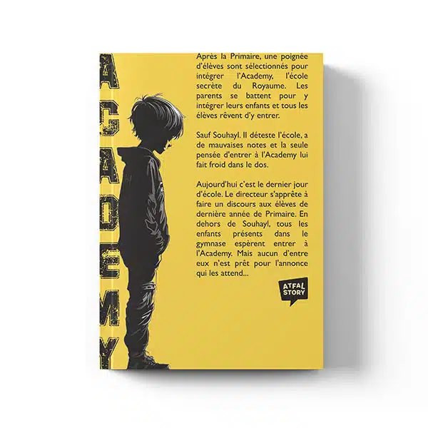 Academy story Tome 1– Éditions Atfal Story
