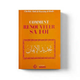 Comment renouveler sa foi – Éditions Tabari