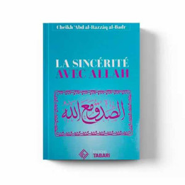 La sincérité avec Allah – Éditions Tabari
