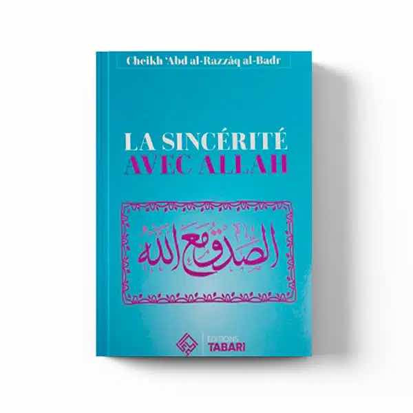 La sincérité avec Allah – Éditions Tabari