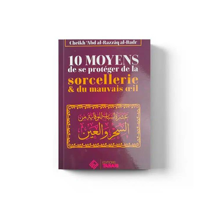 10 moyens de se protéger de la sorcellerie et du mauvais oeil – Éditions Tabari