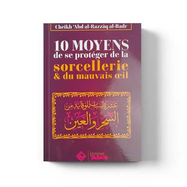 10 moyens de se protéger de la sorcellerie et du mauvais oeil – Éditions Tabari