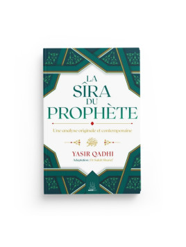 La Sîra du Prophète ﷺ -...