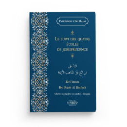 Le suivi des quatre écoles de jurisprudence - ibn Rajab - Dar ibn Qoudamah