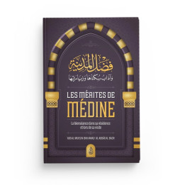 Les mérites de Médine - Editions Ibn Badis