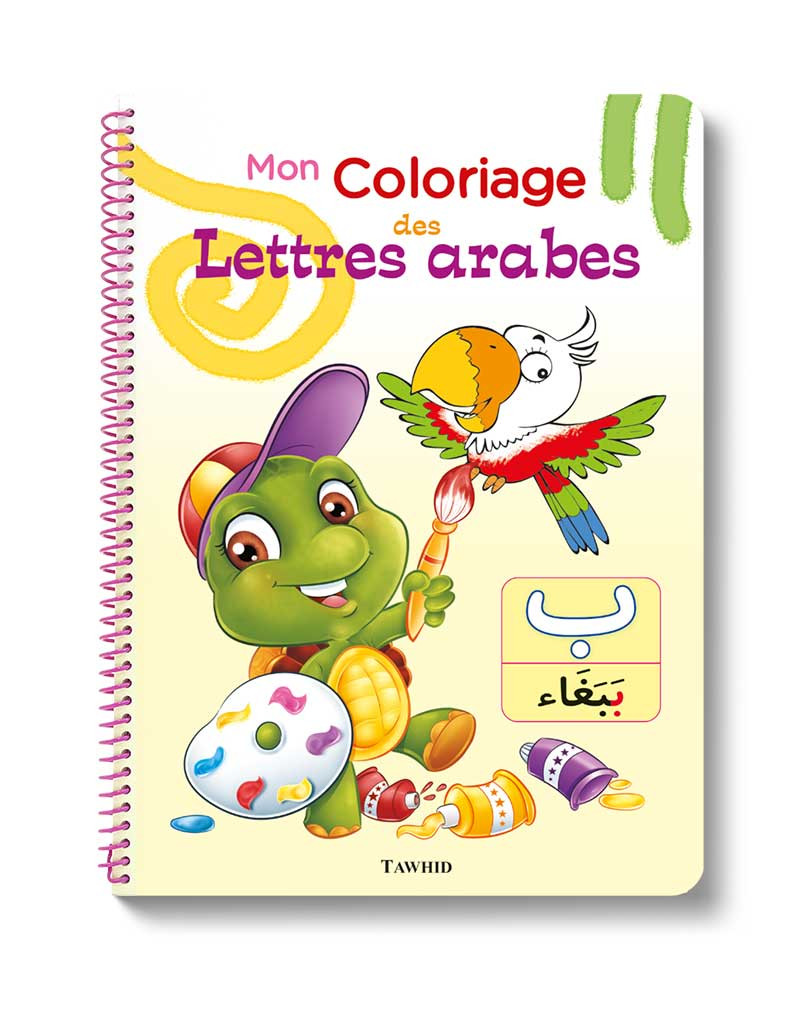 Mon coloriage des lettres arabes - Editions Tawhid