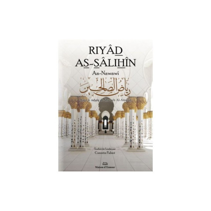 Riyad As-Salihin - An Nawawi - Edition Ennour