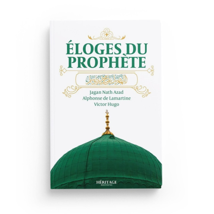 Éloges du Prophète - Lamartine, Azad et Victor Hugo - Héritage