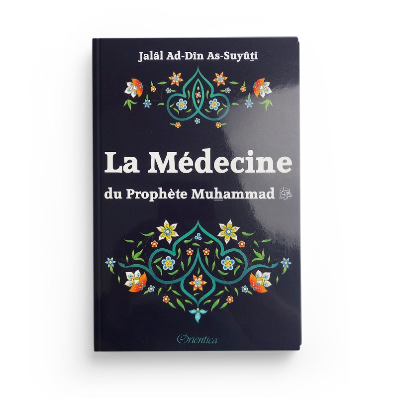 L'authentique de la médecine prophétique - éditions Tawbah