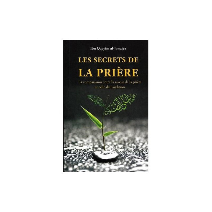 Les secrets de la prière d’après Ibn Qayim Al Jawziya - Sana