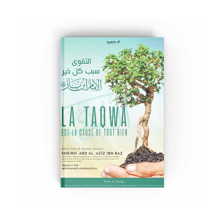 La Taqwa est la cause de tout bien – Éditions Dine Al Haqq