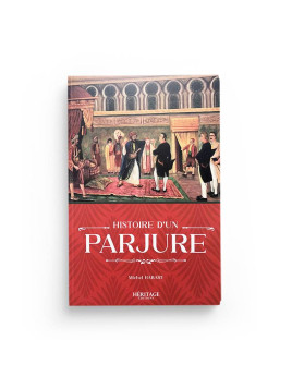 Histoire d'un parjure...