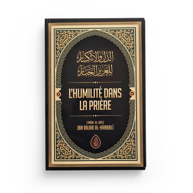 L'humilité dans la prière Ibn Rajab al-Hanbali éditions Ibn Badis