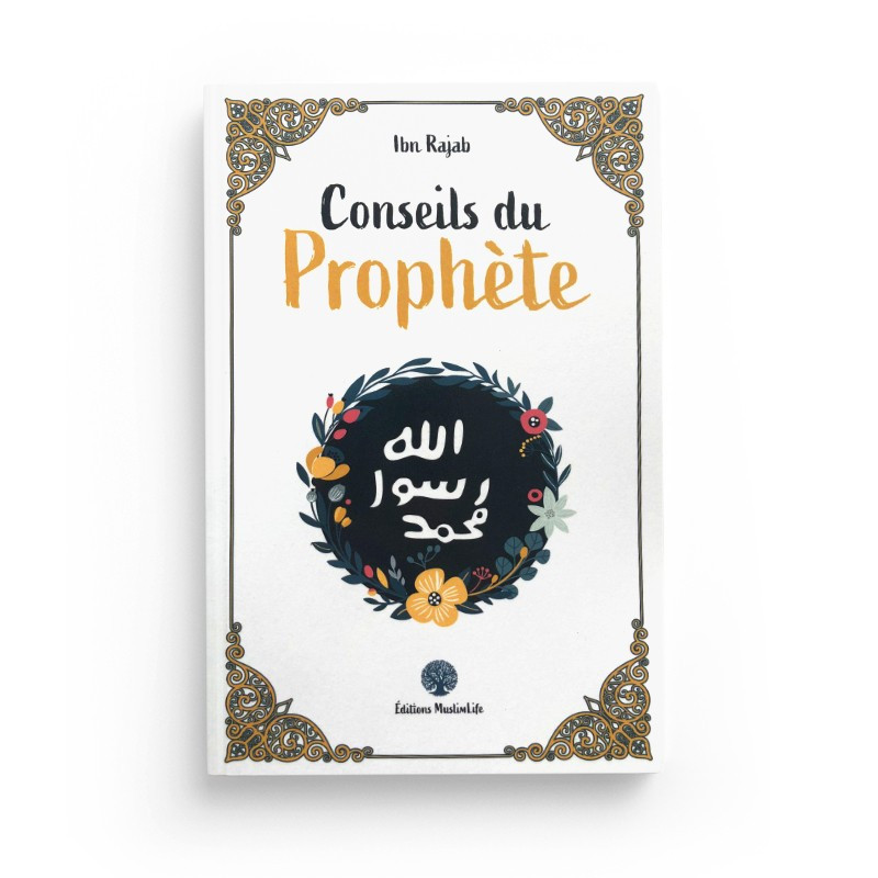 Conseils du Prophète Ibn Rajab - MuslimLife