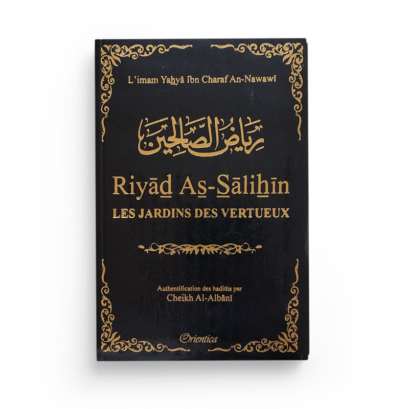 Riyad As-Salihin - Le jardin des vertueux - Orientica - Noir