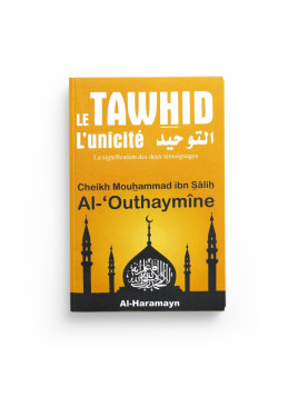 Le Tawhid (L'unicité) -...