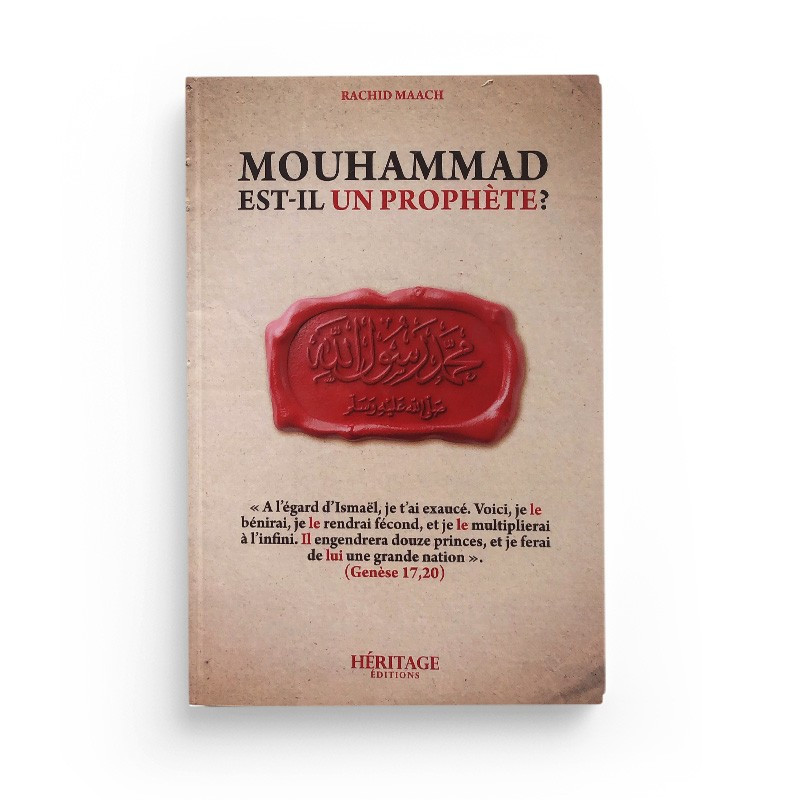 Mouhammad est-il un Prophète ? Rachid Maach - éditions Héritage
