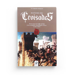 Histoire des Croisades (Tome II) Editions Ribat