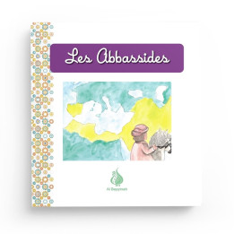 Les Abbassides - Al Bayyinah jeunesse