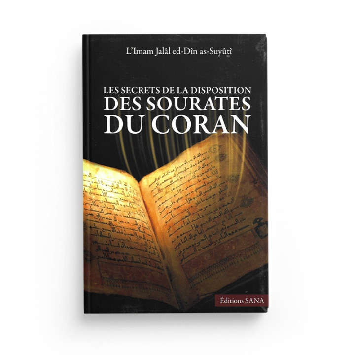 Les secrets de la disposition des sourates du Coran de As-Souyouti