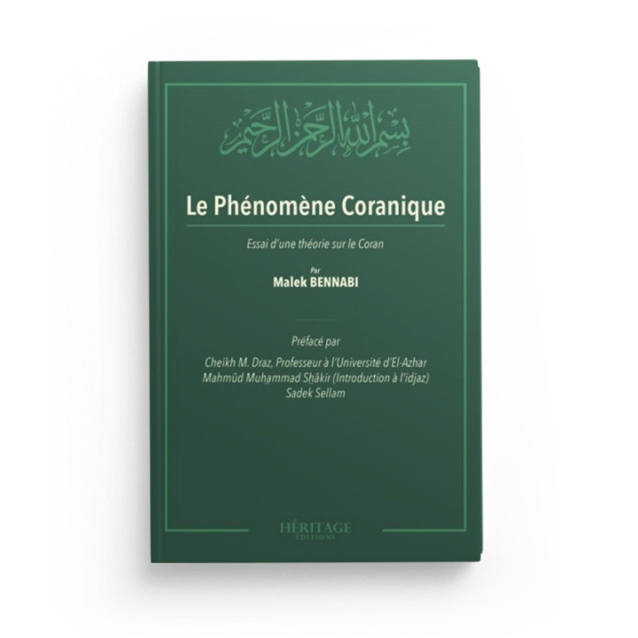 Le Phénomène coranique Malek Bennabi Héritage Editions