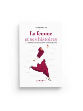 La femme et ses histoires à...