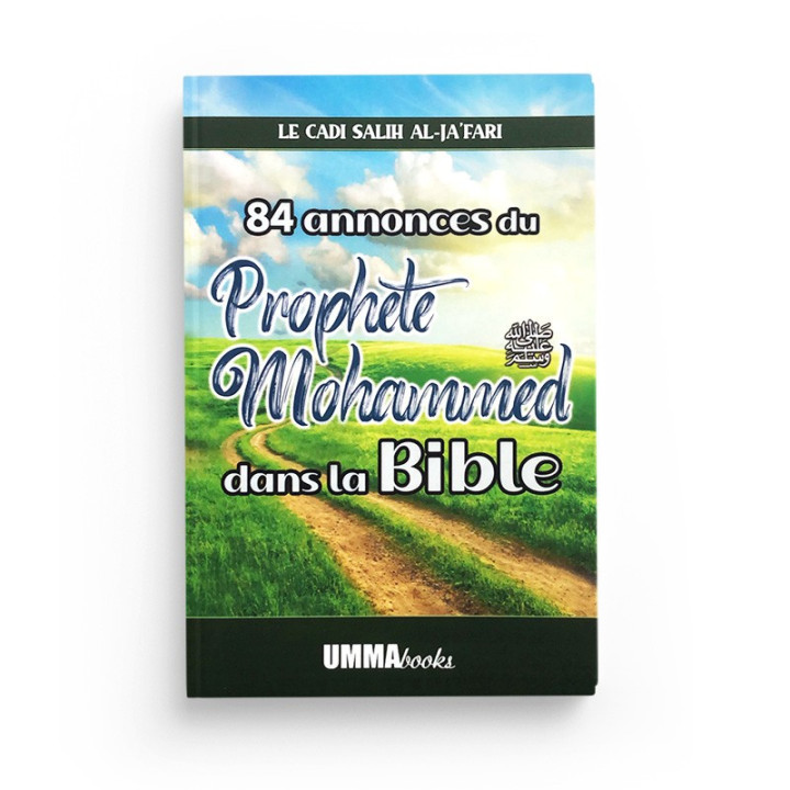 84 annonces du prophète Mohammed dans la Bible - Editions Umma Books