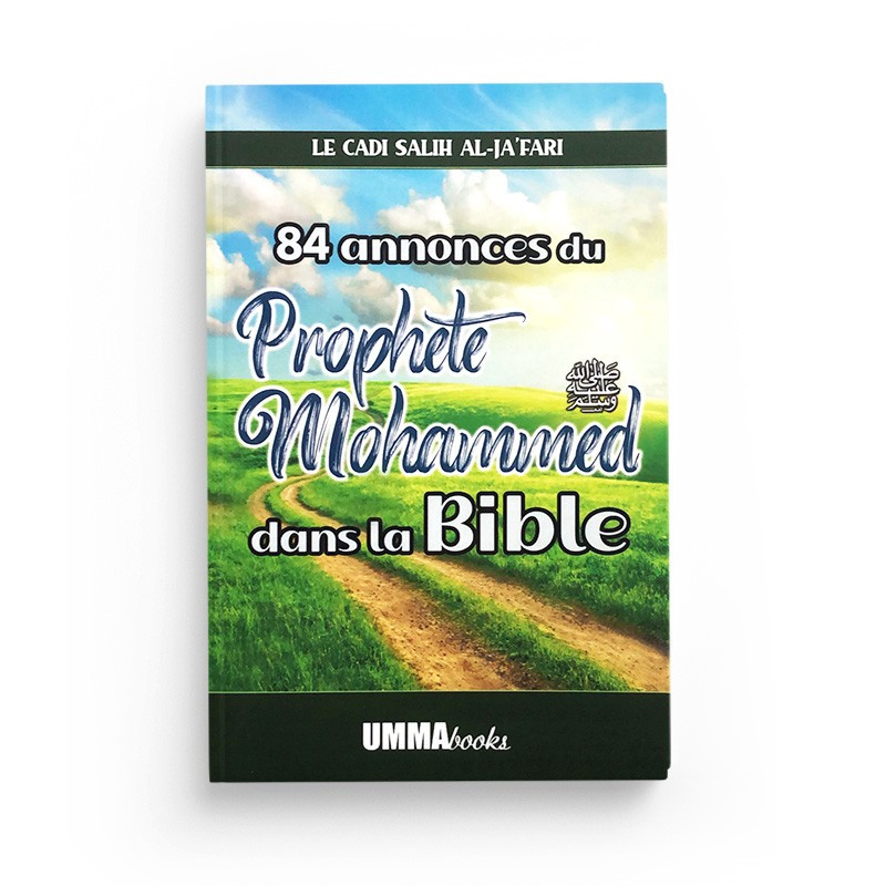 84 annonces du prophète Mohammed dans la Bible - Editions Umma Books