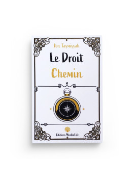 Le droit chemin - Ibn...