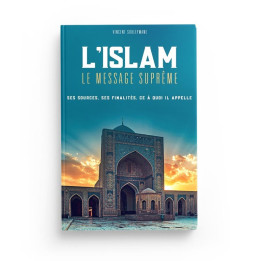 L’islam - Le Message Suprême - Vincent Souleymane