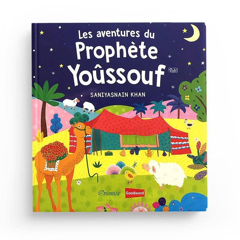 Les aventures du Prophète Yoûssouf (livre avec pages cartonnées) - Goodword