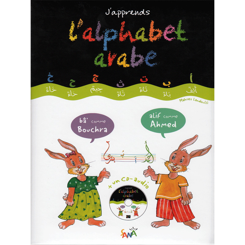 J’apprends l’alphabet arabe | Livre et CD audio | Sana