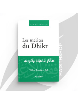Les mérites du Dhikr - ‘Abd...