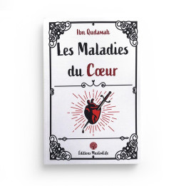Les Maladies du Cœur-Ibn Qudamah - Muslimlife