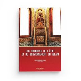 Les principes de l'Etat et du gouvernement en islam- Muhammad Assad - Edition Héritage