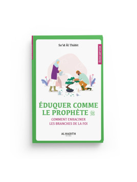 Eduquer comme le prophète -...