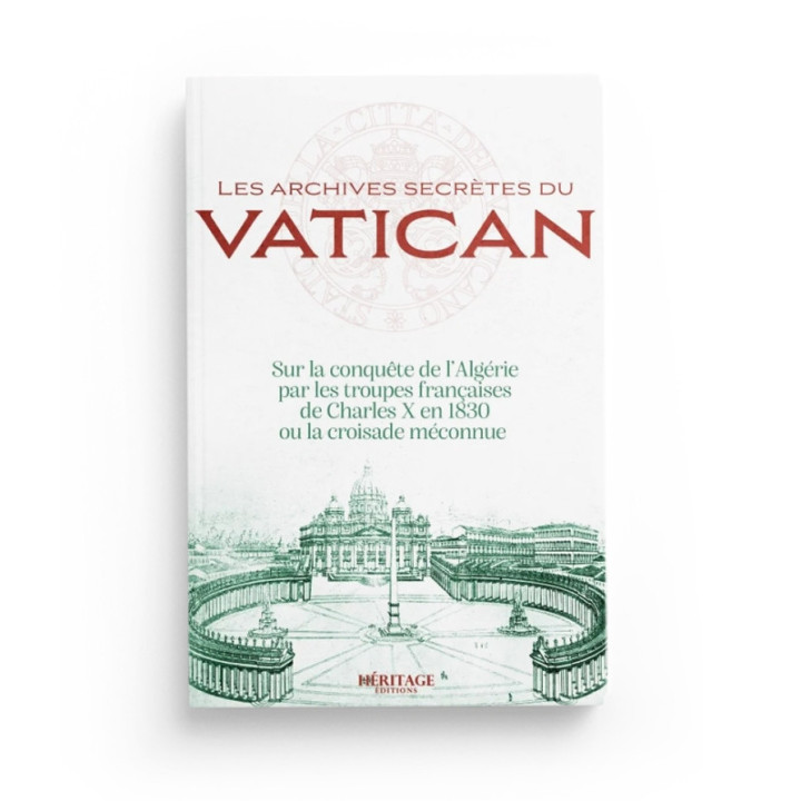 Les archives secretes du Vatican sur la conquête de l'Algérie - Laura Veccia Vaglieri - Héritage