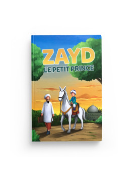 Zayd, le petit prince -...