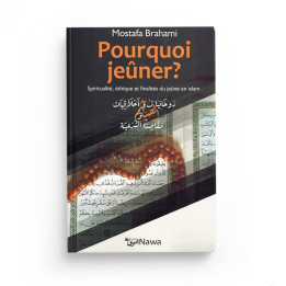 Pourquoi jeûner ? Relation Islam-argent, Spiritualité, éthique et finalités
