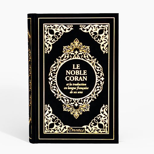Le Noble Coran et la traduction en langue française de ses sens  - Edition de luxe Noir dorée